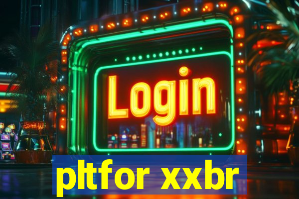 pltfor xxbr